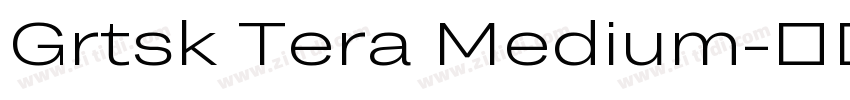 Grtsk Tera Medium字体转换